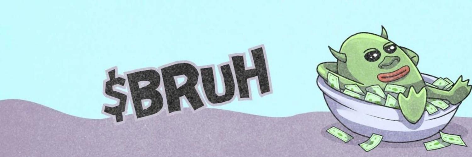 Bruh banner