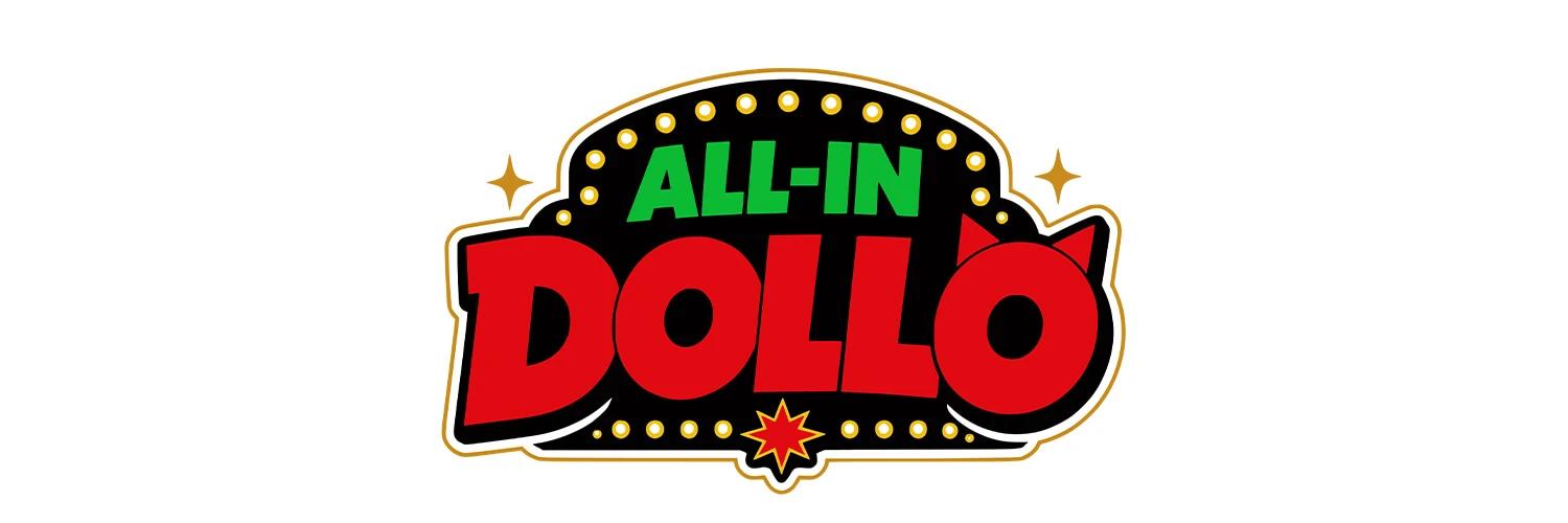 DOLLO ALL IN banner