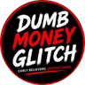 Dumb Money Glitch