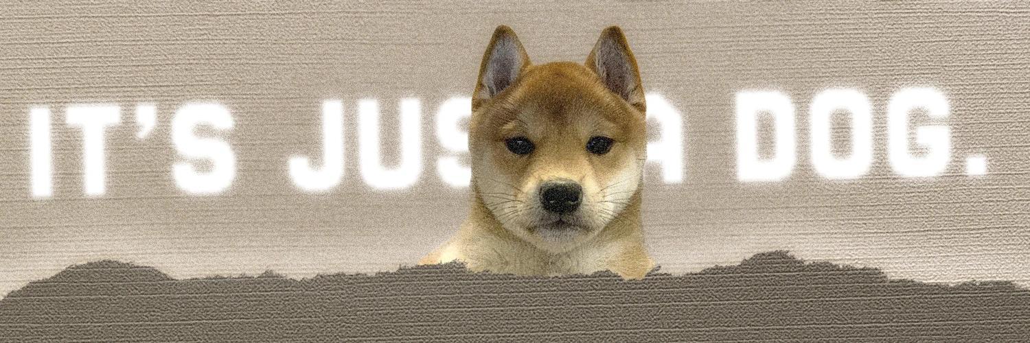 It's just a Dog banner