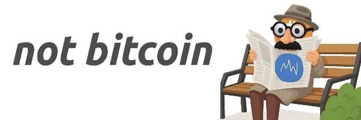 not bitcoin banner