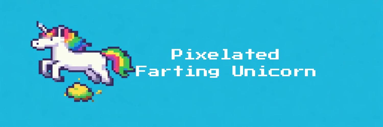 Pixelated Farting Unicorn banner